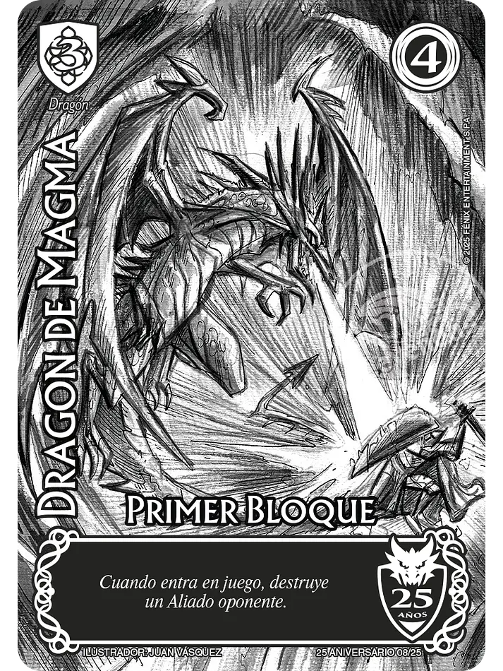 Dragón de Magma (Aniversario 25 Años)